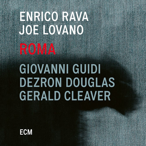 RAVA, ENRICO / JOE LOVANO - ROMARAVA, ENRICO - JOE LOVANO - ROMA.jpg